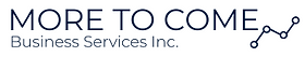 MORE TO COME Business Services Inc. Logo