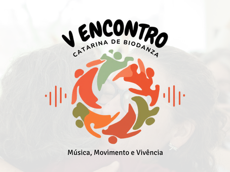 Inscrições abertas para o V Encontro Catarina de Biodanza