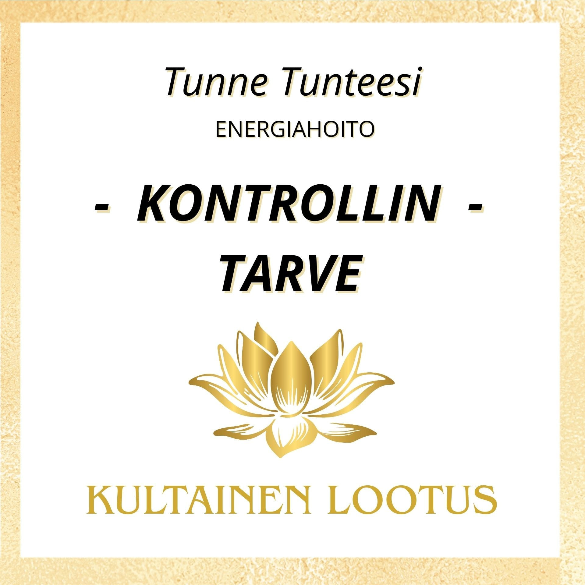 Kontrollin tarve Kultainen lootus valkoinen pohja kultainen reunus
