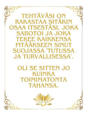 Tuttu ja turvallinen kärsimyksen kehä