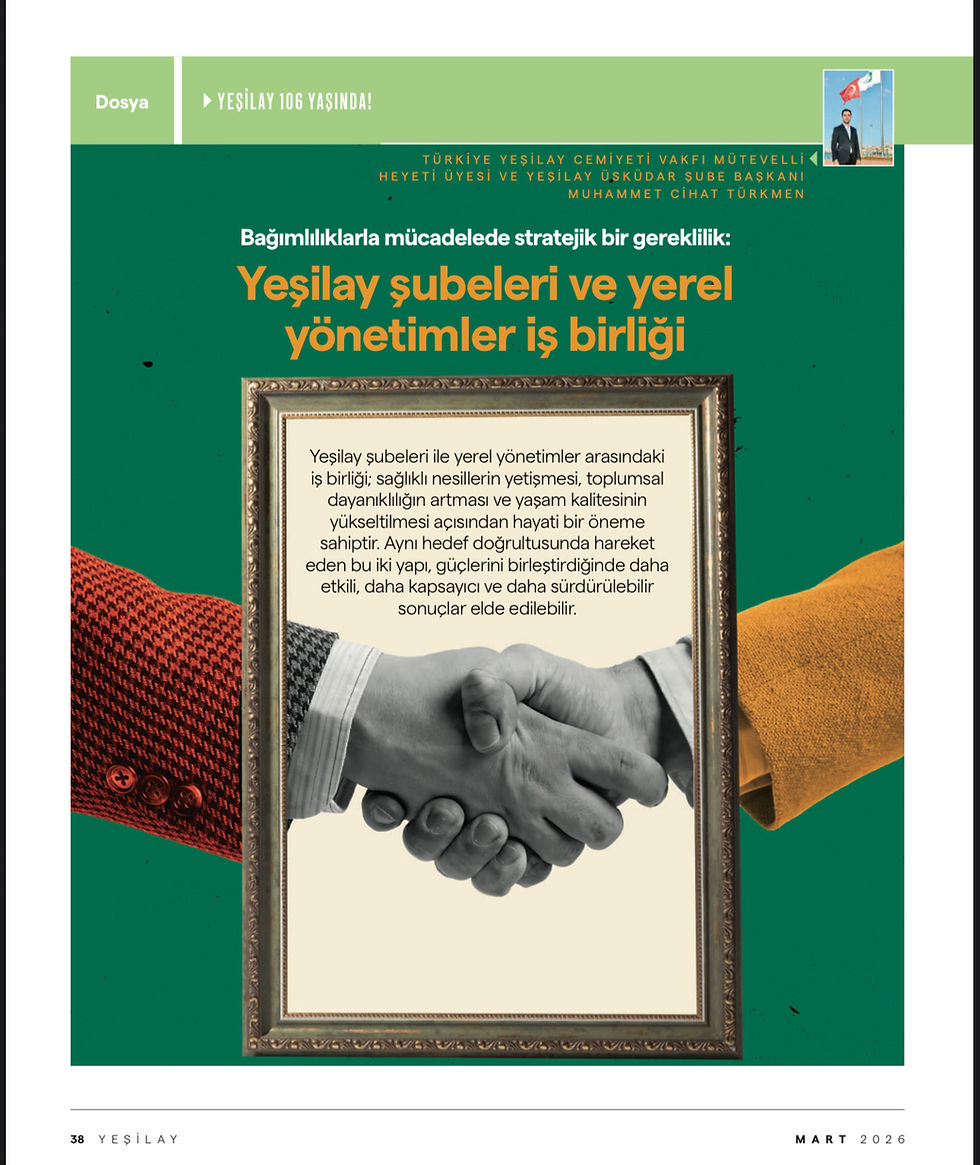 Bağımlılıklarla mücadelede stratejik bir gereklilik:Yeşilay şubeleri ve yerel yönetimler iş birliği