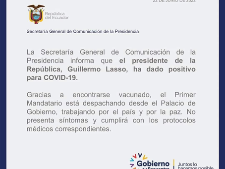 GUILLERMO LASSO HA DADO POSITIVO PARA COVID-19