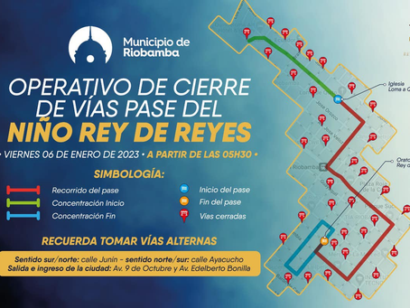 CIERRE DE VÍAS POR EL PASE DEL NIÑO REY DE REYES