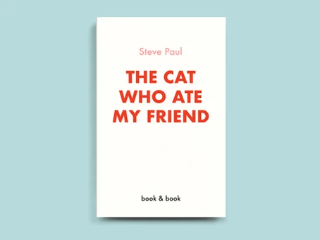 レビュー：Steve Paul 著「The Cat Who Ate My Friend」