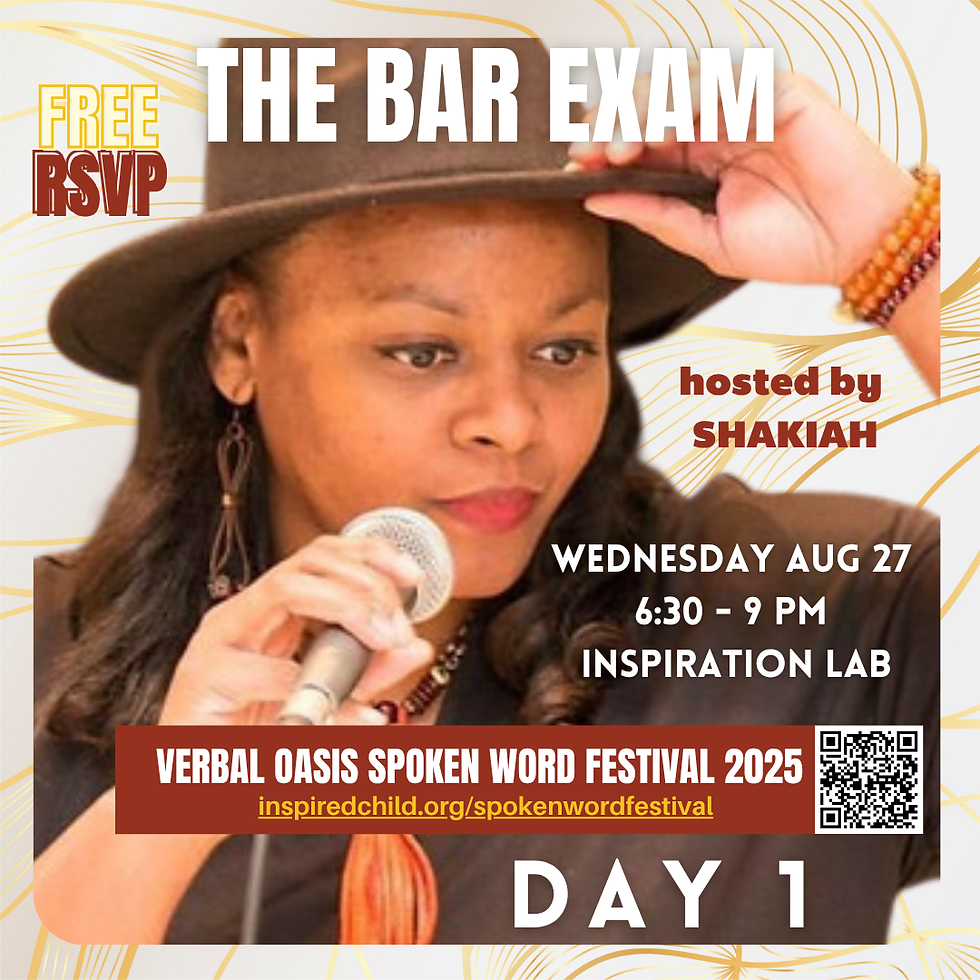 THE BAR EXAM hosted by Shakiah @ The 5th Annual Verbal Oasis Spoken Word Festival