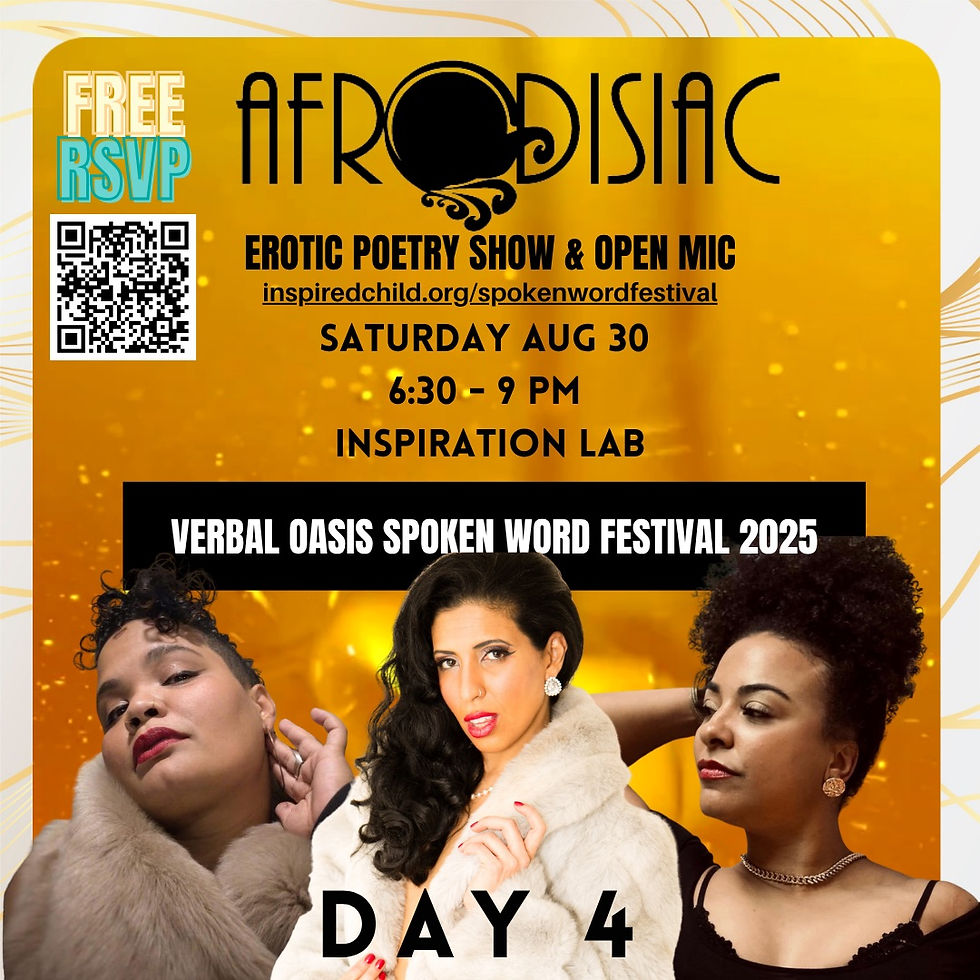 Afrodisiac Poetry Show @ The 5th Annual Verbal Oasis Spoken Word Festival