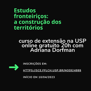 Estudos fronteiriços: a construção dos territórios
