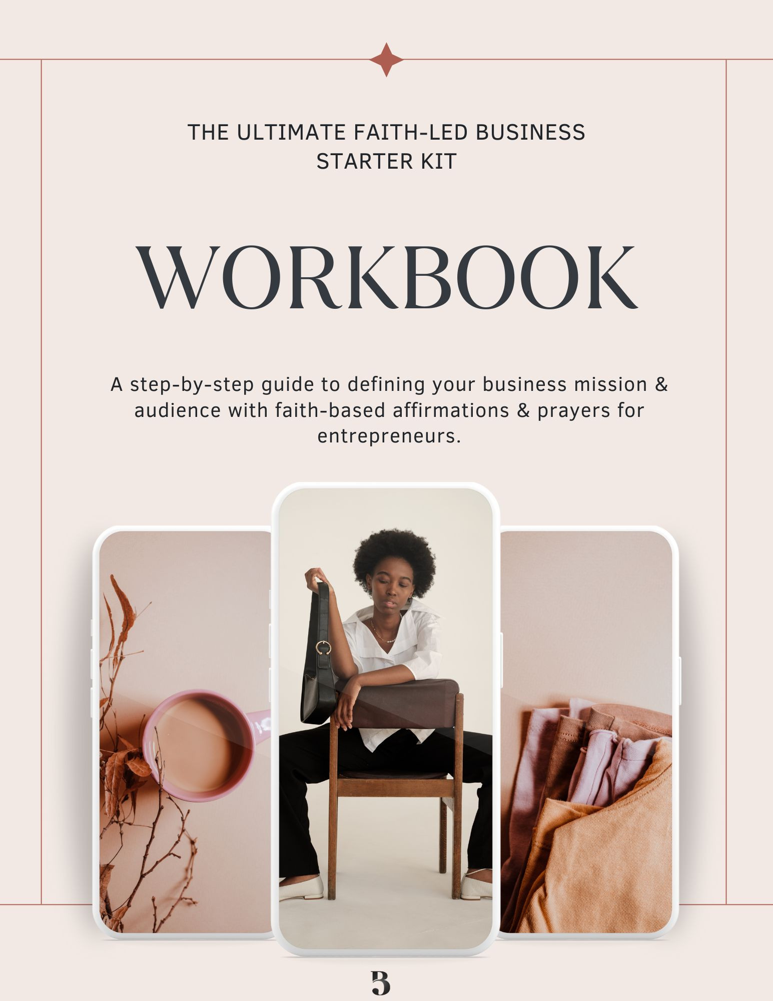 The Ultimate Faith-Led Business Starter Kit