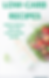 Low Carb Recipes for the Meat Eat or Flexitarian