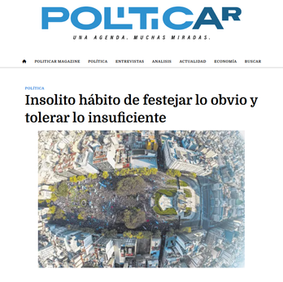 Insolito hábito de festejar lo obvio y tolerar lo insuficiente