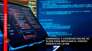 CANONICAL Y LICENCIAS ONLINE SE ALÍAN PARA IMPULSAR EL CÓDIGO ABIERTO EN LATAM