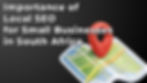 3D map and pin icon with text 'Importance of Local SEO for Small Businesses in South Africa,' highlighting the value of local SEO for small business success.