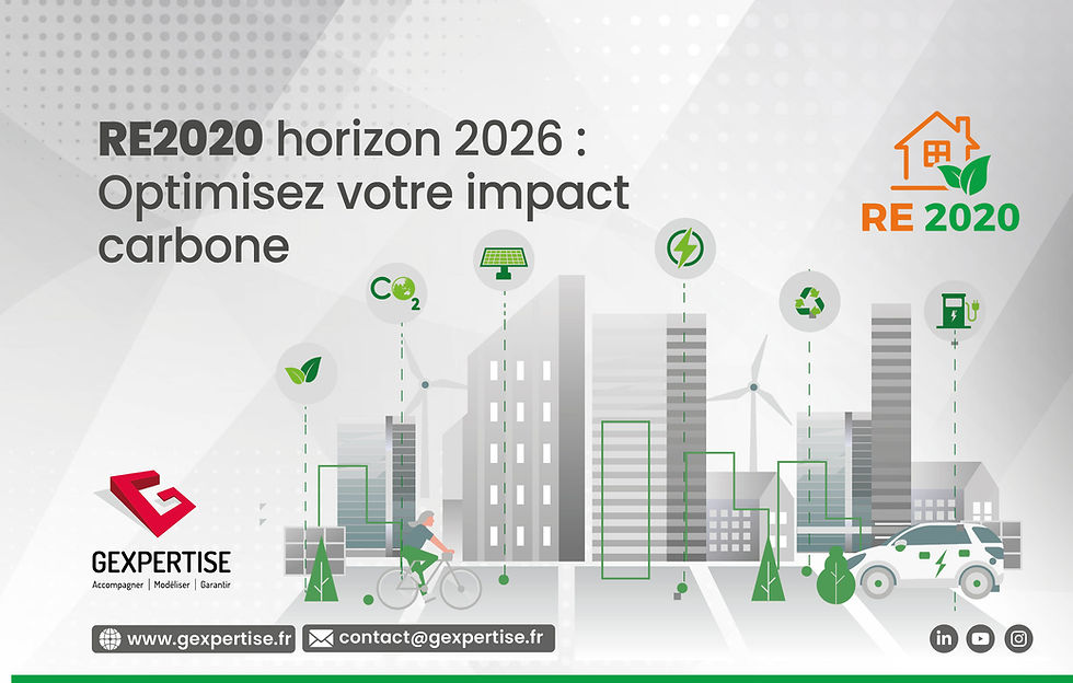 Ce qui change en 2026 avec la RE2020 : anticiper dès la conception des projets