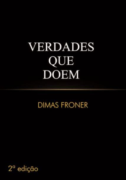 Livro Verdades Que Doem!