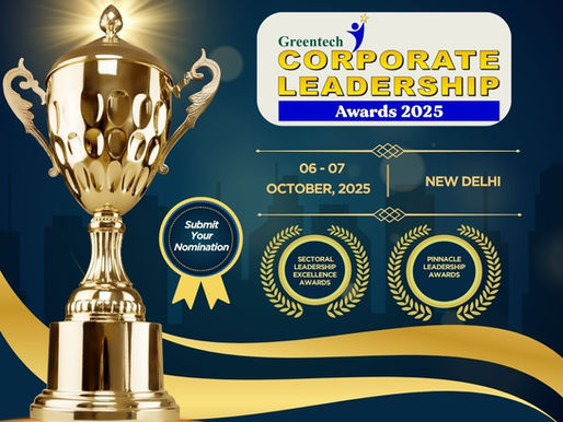 Greentech Corporate Leadership Awards 2025: Shining a Light on Visionary Leadership