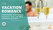 Design Your Vacation Rental for Romance