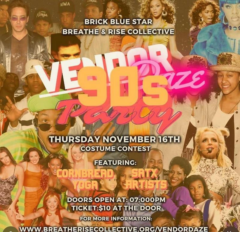Breathe & Rise Collective Presents: Vendor Daze 90's Party