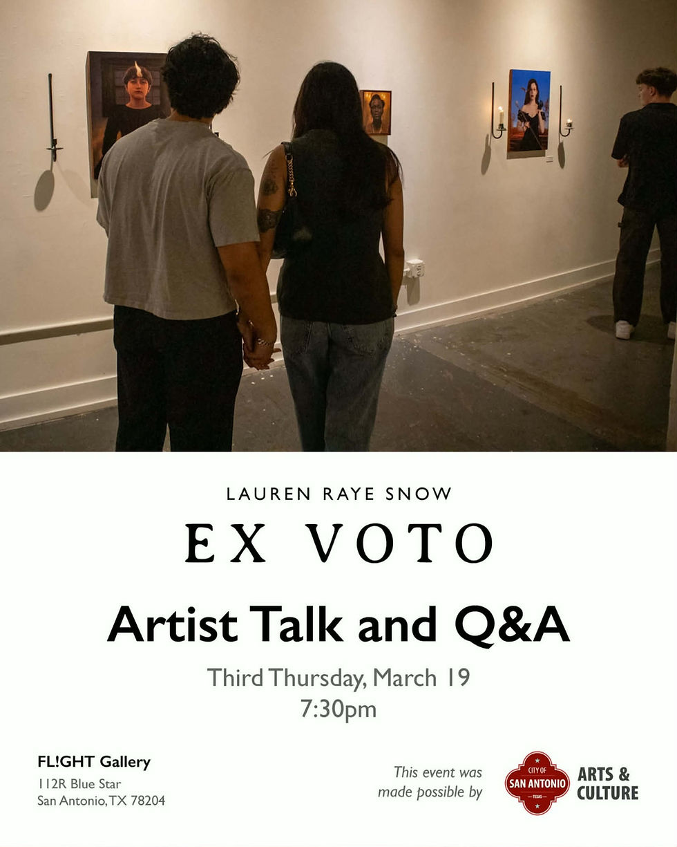 EX VOTO - Lauren Raye Snow (First Thursday)