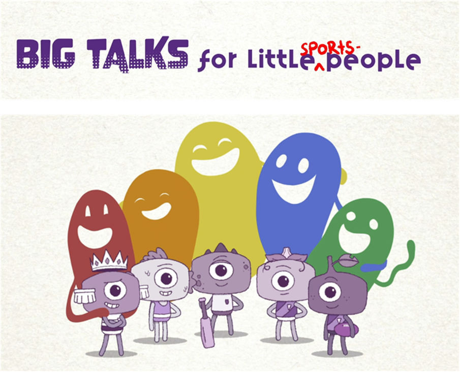 "Big Talks for Little Sports People"