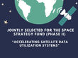 Jointly Selected for the Space Strategy Fund (Phase II) “Accelerating Satellite Data Utilization Systems”