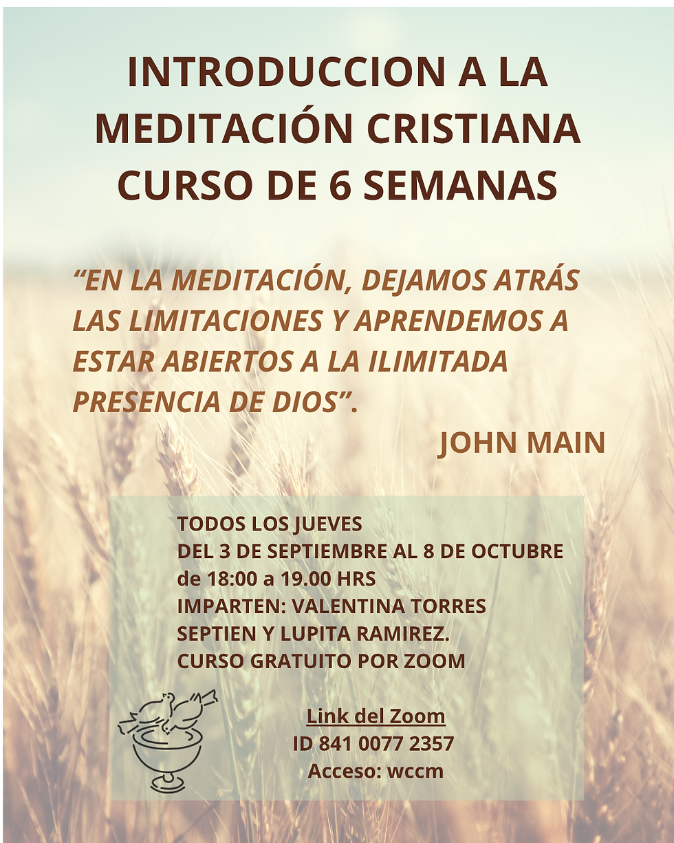 Introducción a la meditación Cristiana Curso de 6 semanas