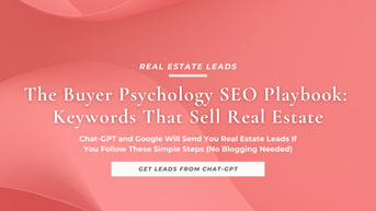 The Buyer Psychology SEO Playbook: Keywords That Sell Real Estate