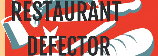 Words "Restaurant Defector" over soviet-era poster style image of food and kitchen tools.