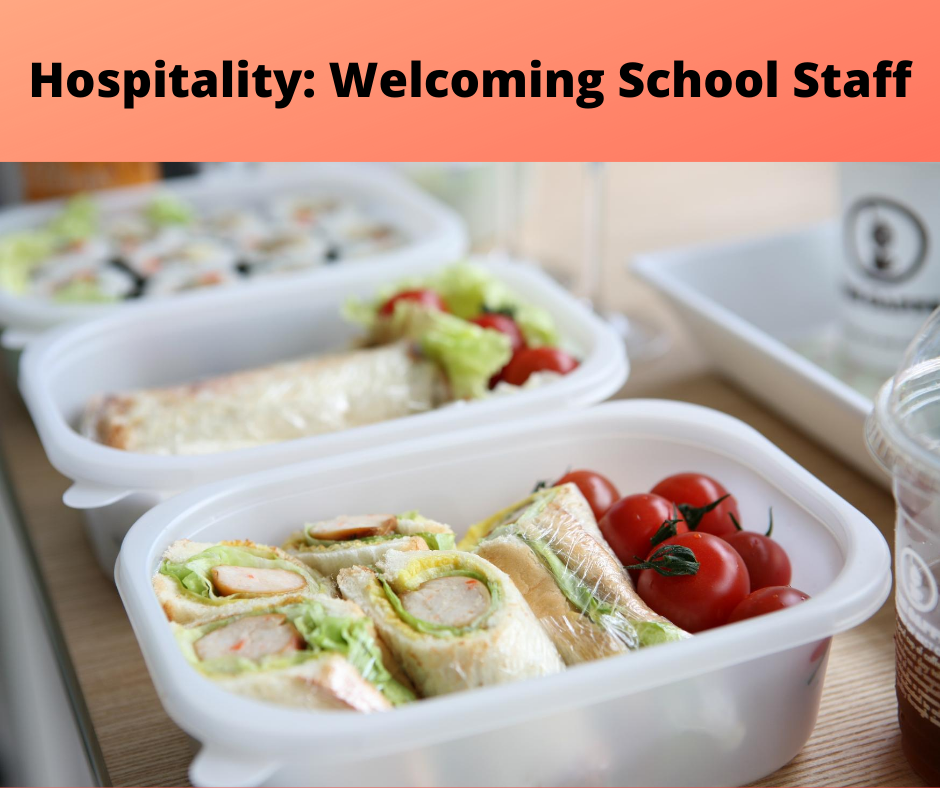 Sept 8, 2020: Hospitality: Welcoming School Staff