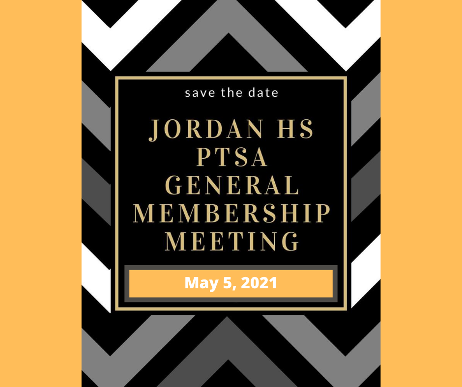 May 5, 2021: PTSA General Membership Mee
