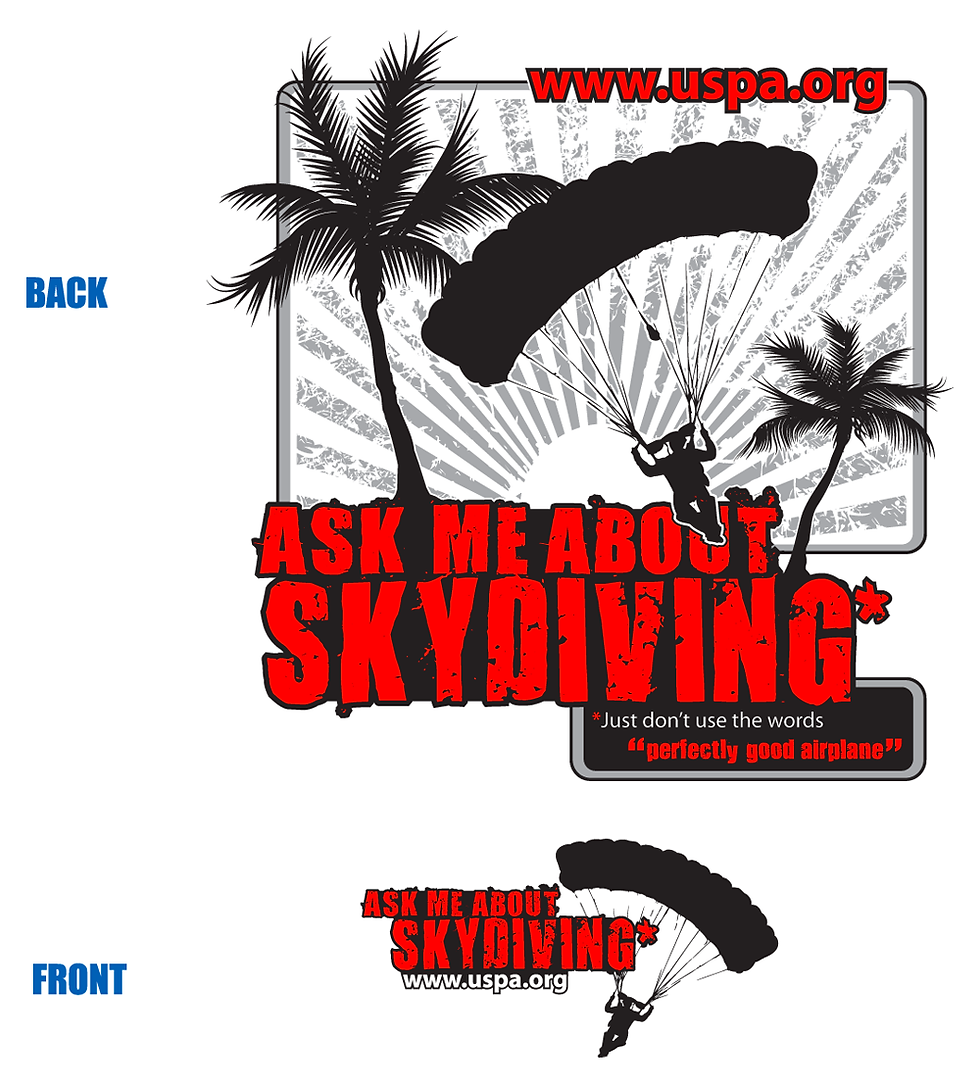 Ask Me About Skydiving Shirt Proof
