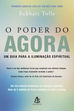 O poder do Agora 1