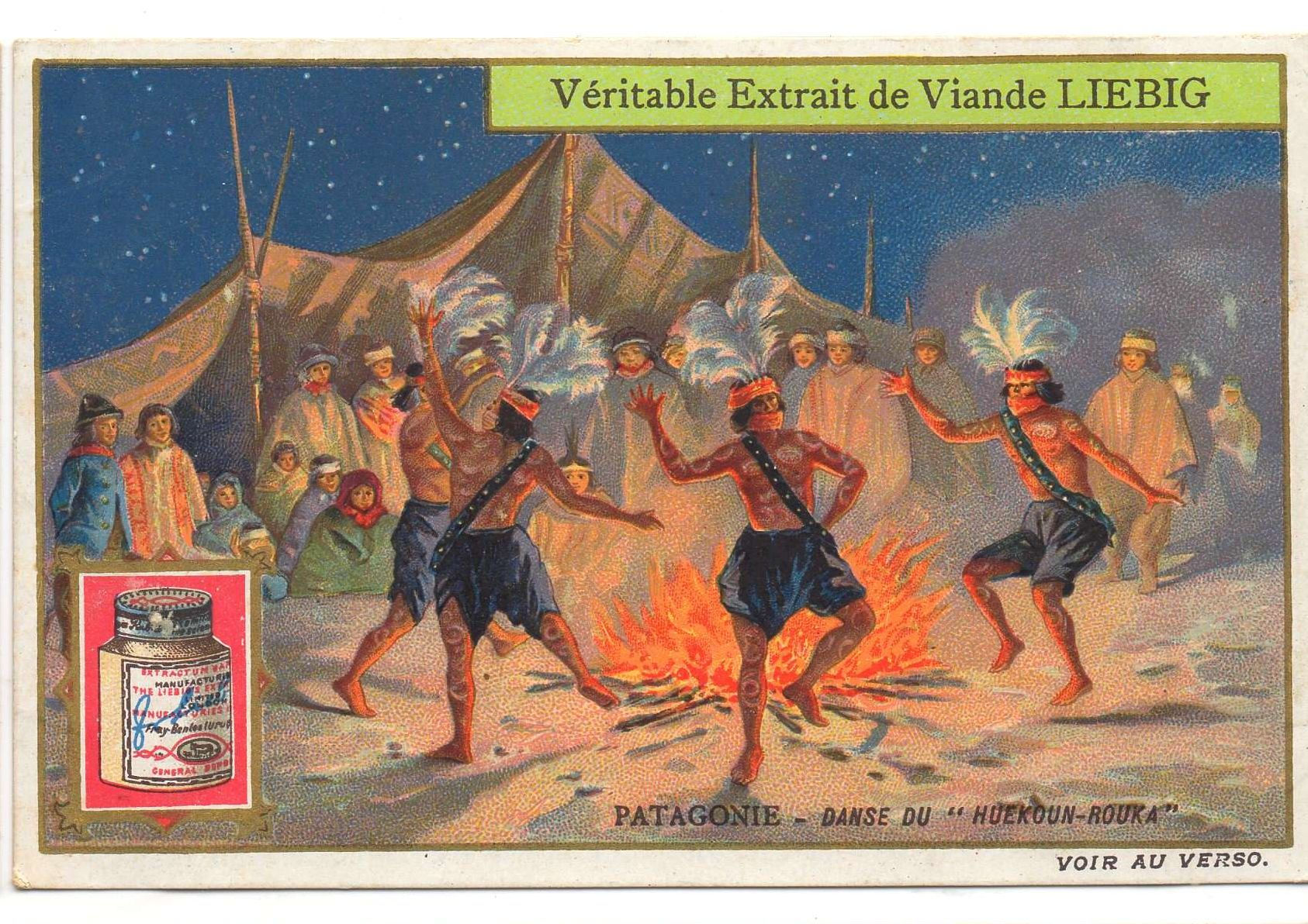 S1018 - CHROMO Doré ! LIEBIG - 1911 - " PATAGONIE - DANSE DU "HUEKOUN-ROUKA"