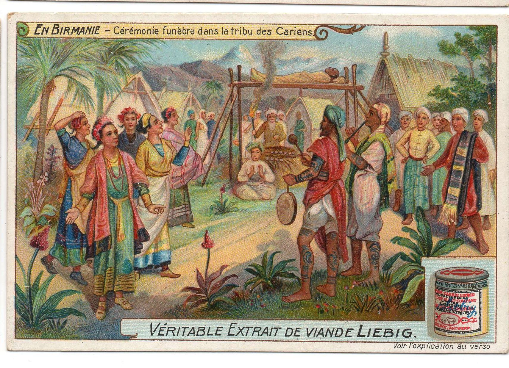 S949 - CHROMO LIEBIG - 1909 - " EN BIRMANIE " : CEREMONIE FUNEBRE DANS LA TRIBU
