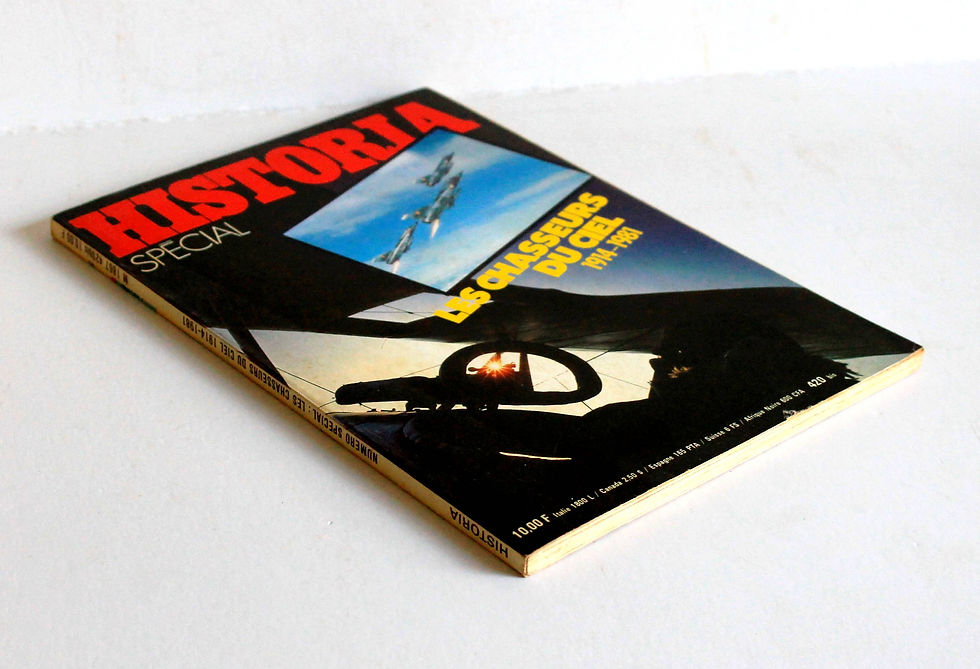 REVUE GUERRE - HISTORIA SPECIAL: LES CHASSEURS DU CIEL 1914-1981 M1867 N°420bis