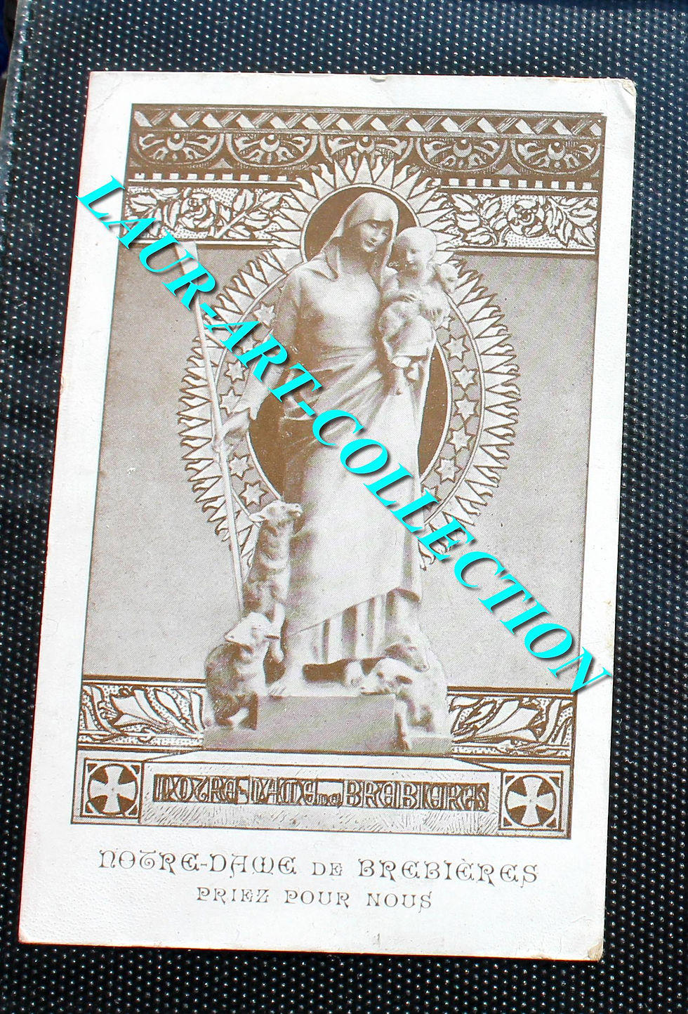 IMAGE PIEUSE SAINTE - NOTRE-DAME DE BREBIERES PRIEZ 12x8cm / RELIGION HOLY CARD