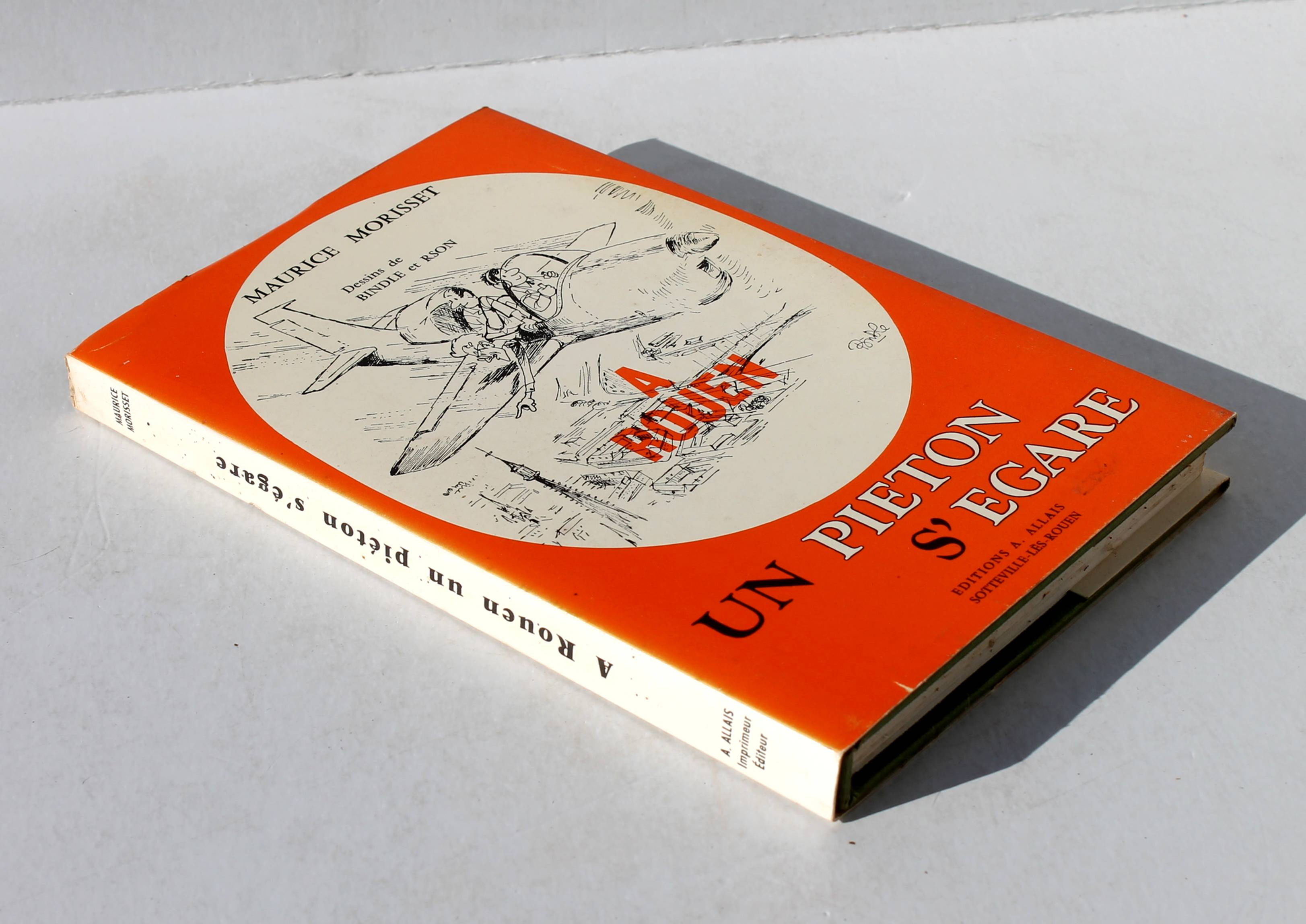 A ROUEN UN PIETON S'EGARE par MORISSET, DESSIN BINDLE RSON 1977 ALLAIS, DEDICACÉ