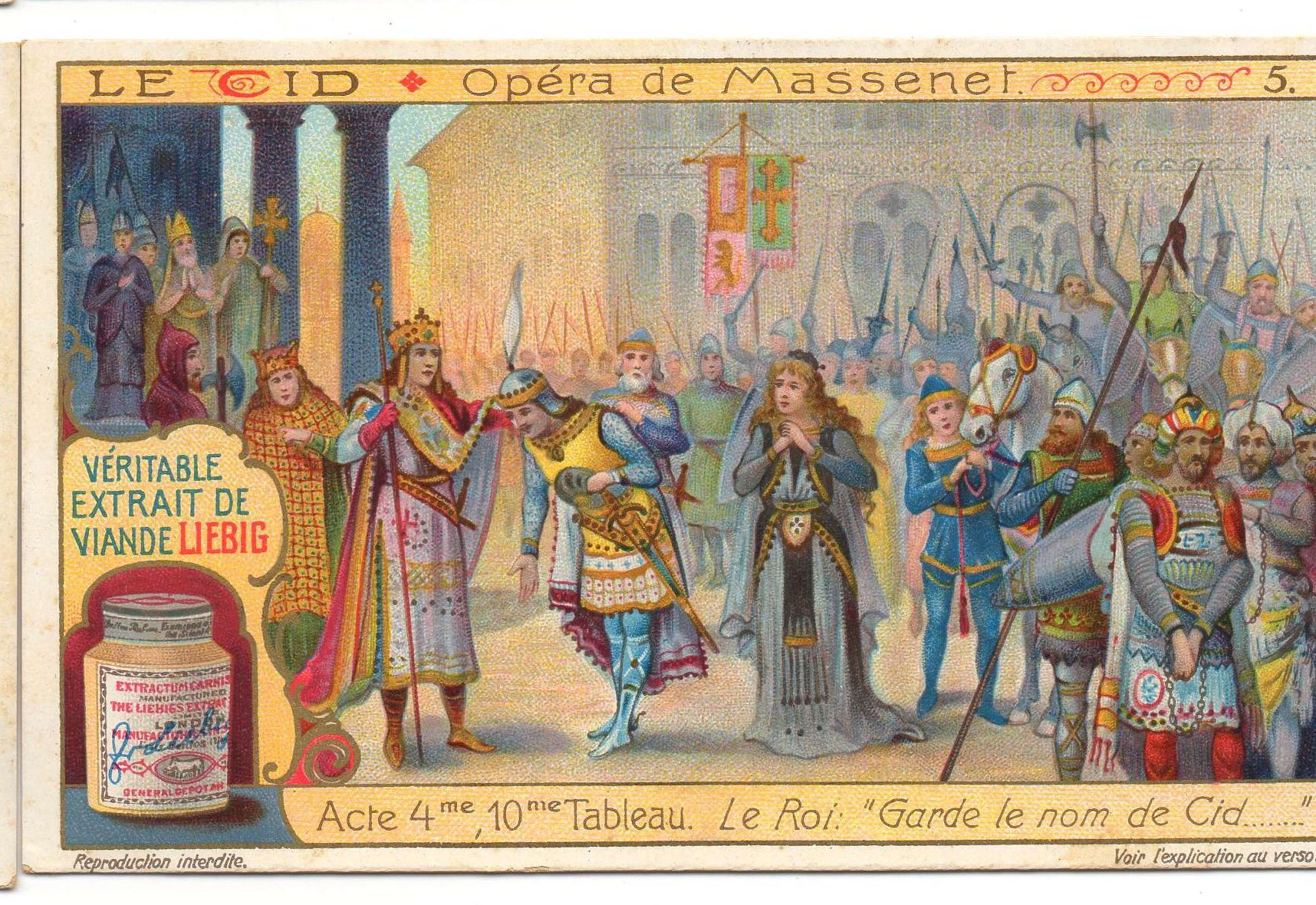 S1026 - CHROMO LIEBIG - 1911 - " LE CID, OPERA DE MASSENET " : 5. ACTE 4, 10e TA
