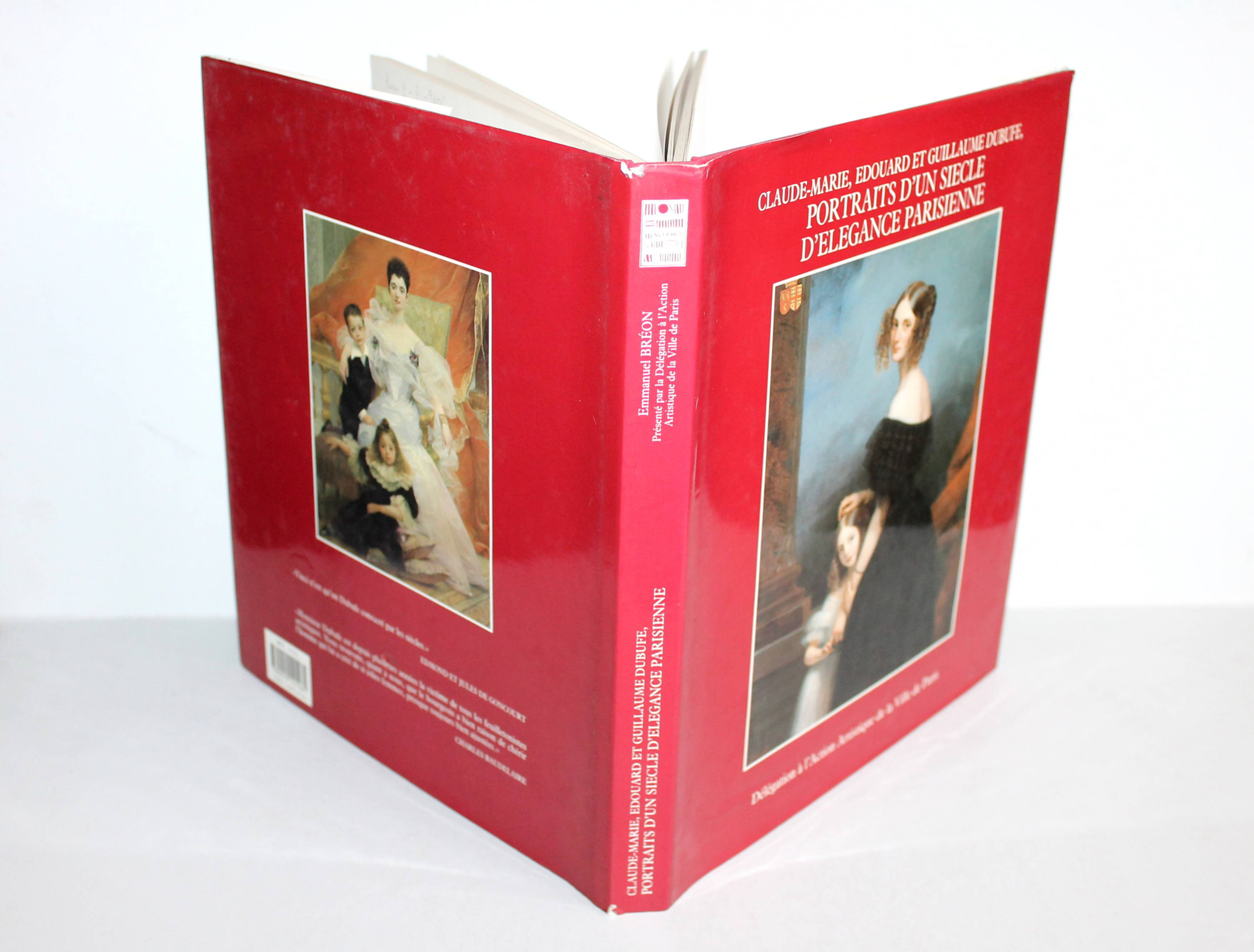BREON: CLAUDE-MARIE, E. & G. DUBUFE, PORTRAITS D'UN SIECLE D'ELEGANCE PARISIENNE