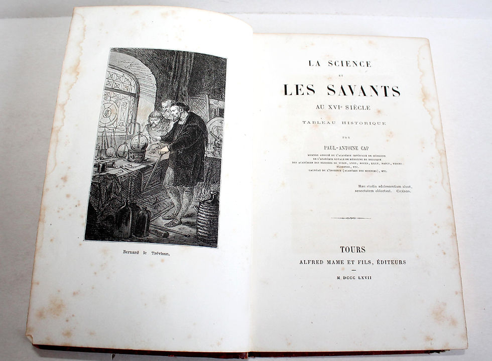 LA SCIENCE ET LES SAVANTS AU XVIe SIECLE TABLEAU HISTORIQUE de P-A CAP 1867 MAME