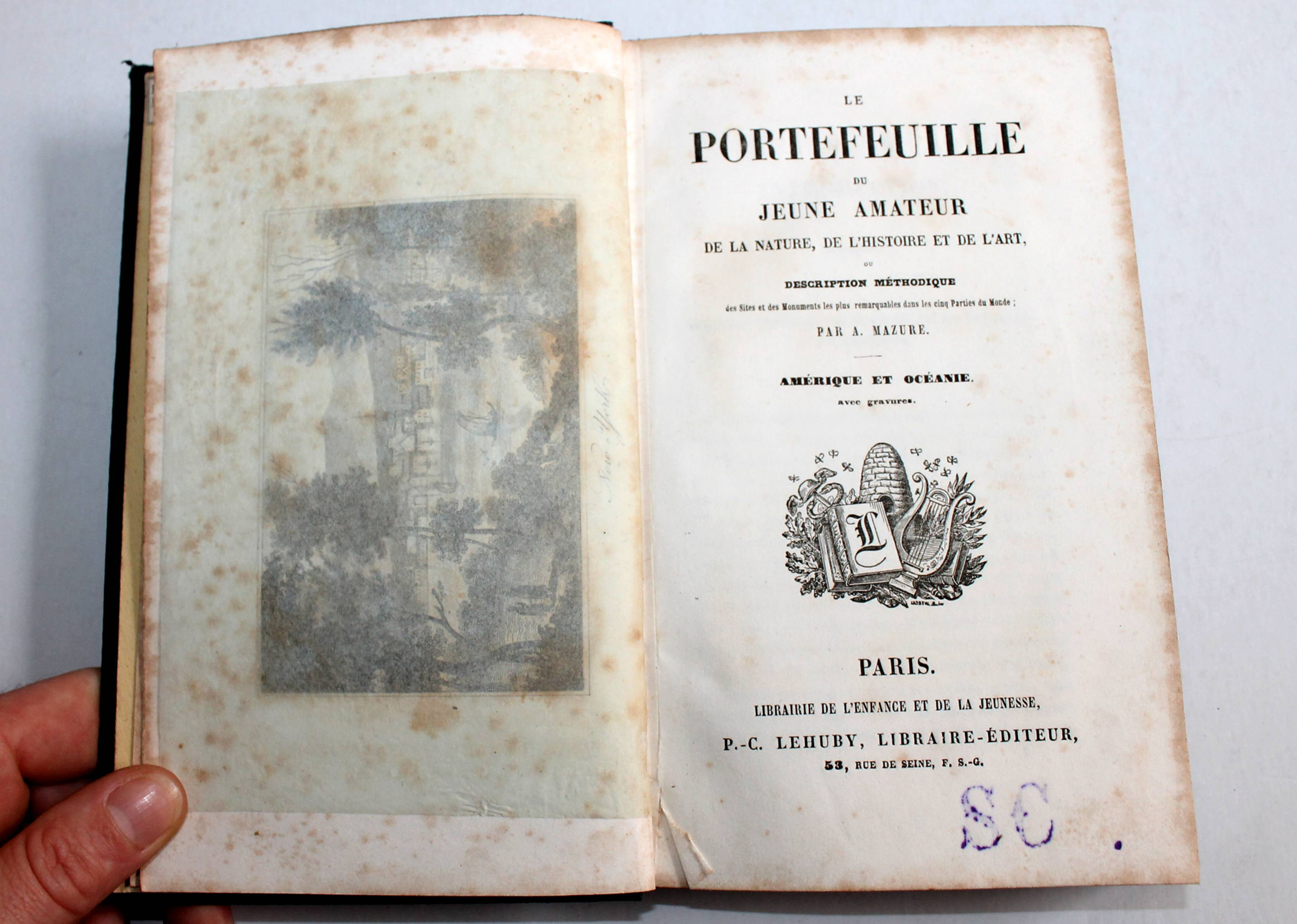 AMERIQUE, LE PORTEFEUILLE DU JEUNE AMATEUR - NATURE, HISTOIRE ART de MAZURE 1842