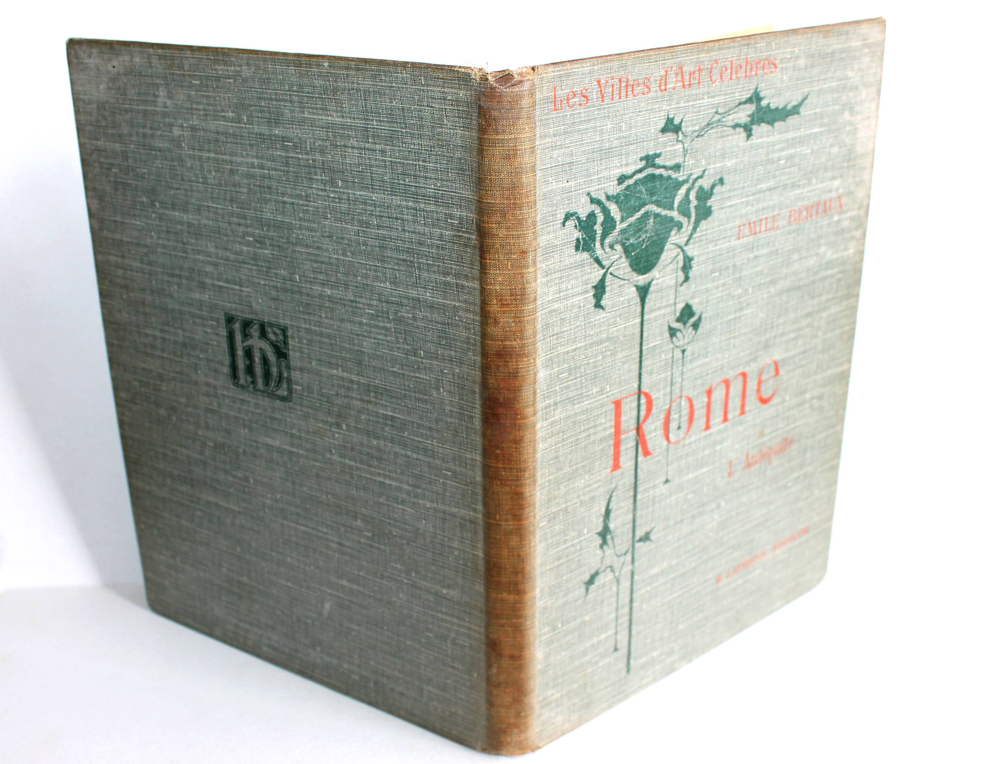 LES VILLES D'ART CELEBRES, ROME L'ANTIQUITE par E. BERTAUX, REVUE 1924 RENOUARD