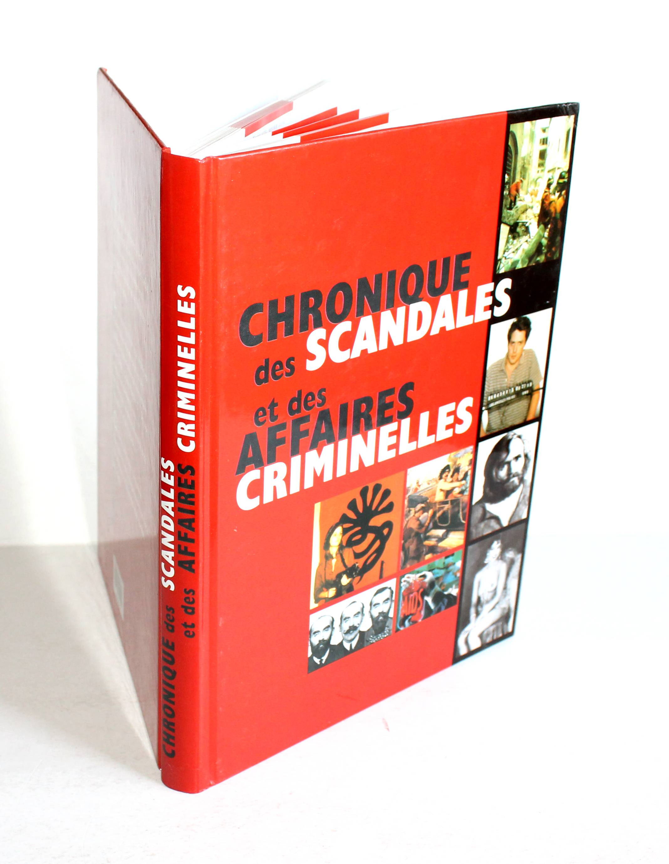 CHRONIQUE DES SCANDALES ET DES AFFAIRES CRIMINELLES 1998 FRANCE LOISIRS - LIVRE
