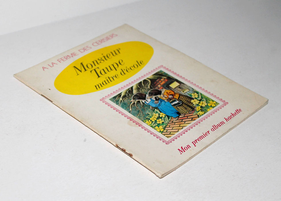 A LA FERME DES CERISIERS, MONSIEUR TAUPE MAITRE D'ECOLE de PILGRIM 1969 HACHETTE