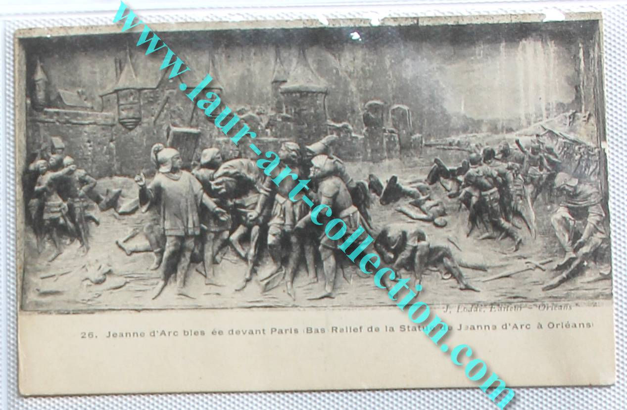CPA JEANNE D'ARC BLESSEE A PARIS BAS RELIEF STATUE ORLEANS CARTE POSTAL FIN XIXe