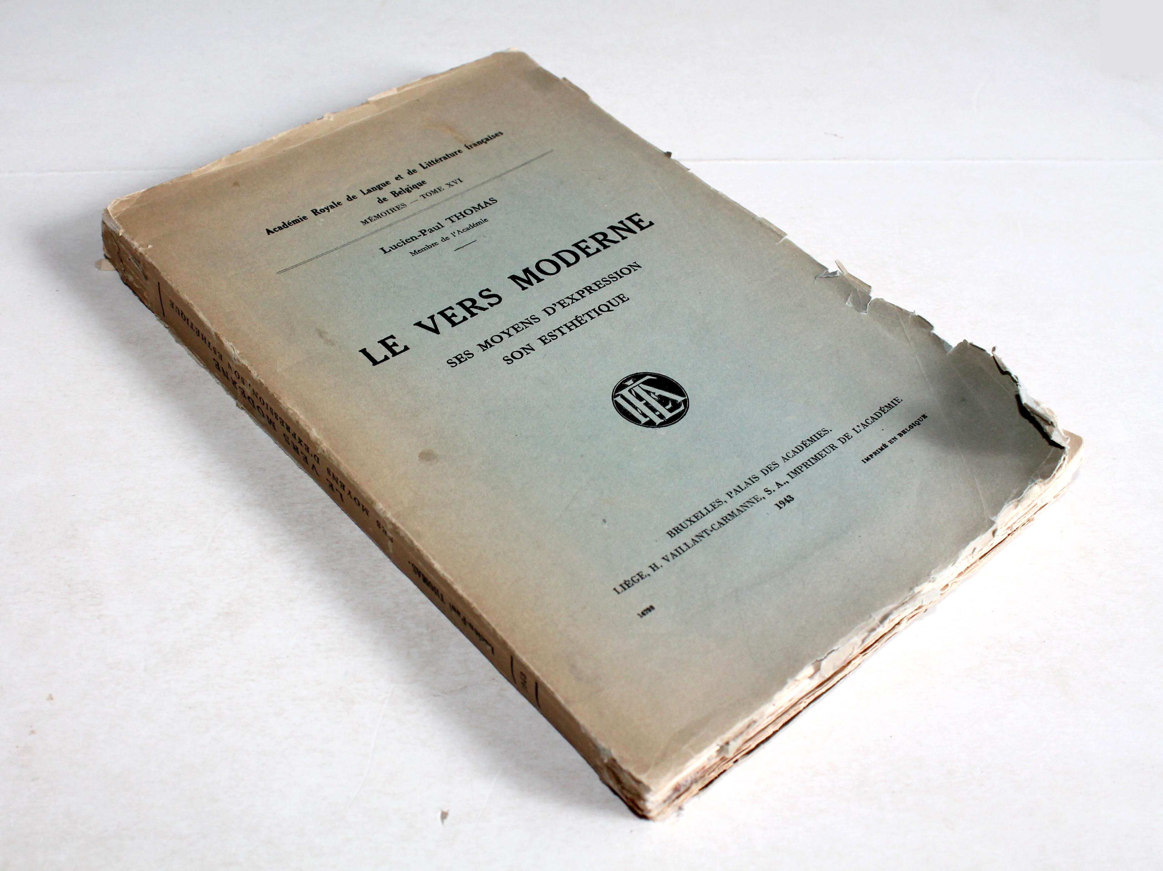 LE VERS MODERNE SES MOYENS D'EXPRESSION SON ESTHETIQUE LUCIEN PAUL THOMAS 1943