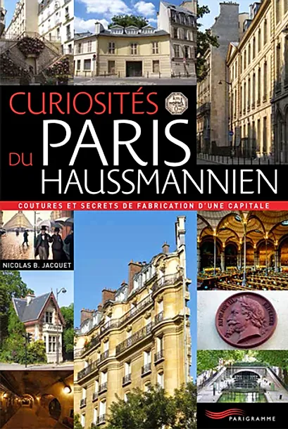 Curiosités du Paris haussmannien (2014)