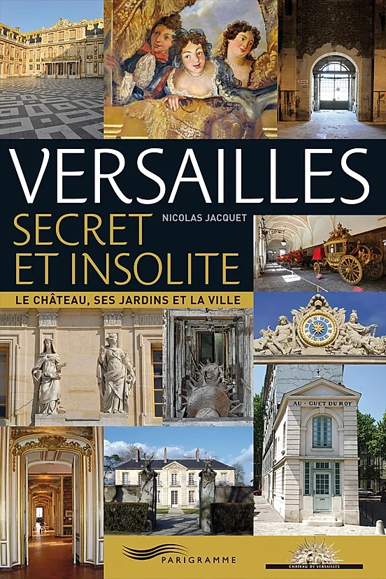 Versailles secret et insolite (2011)