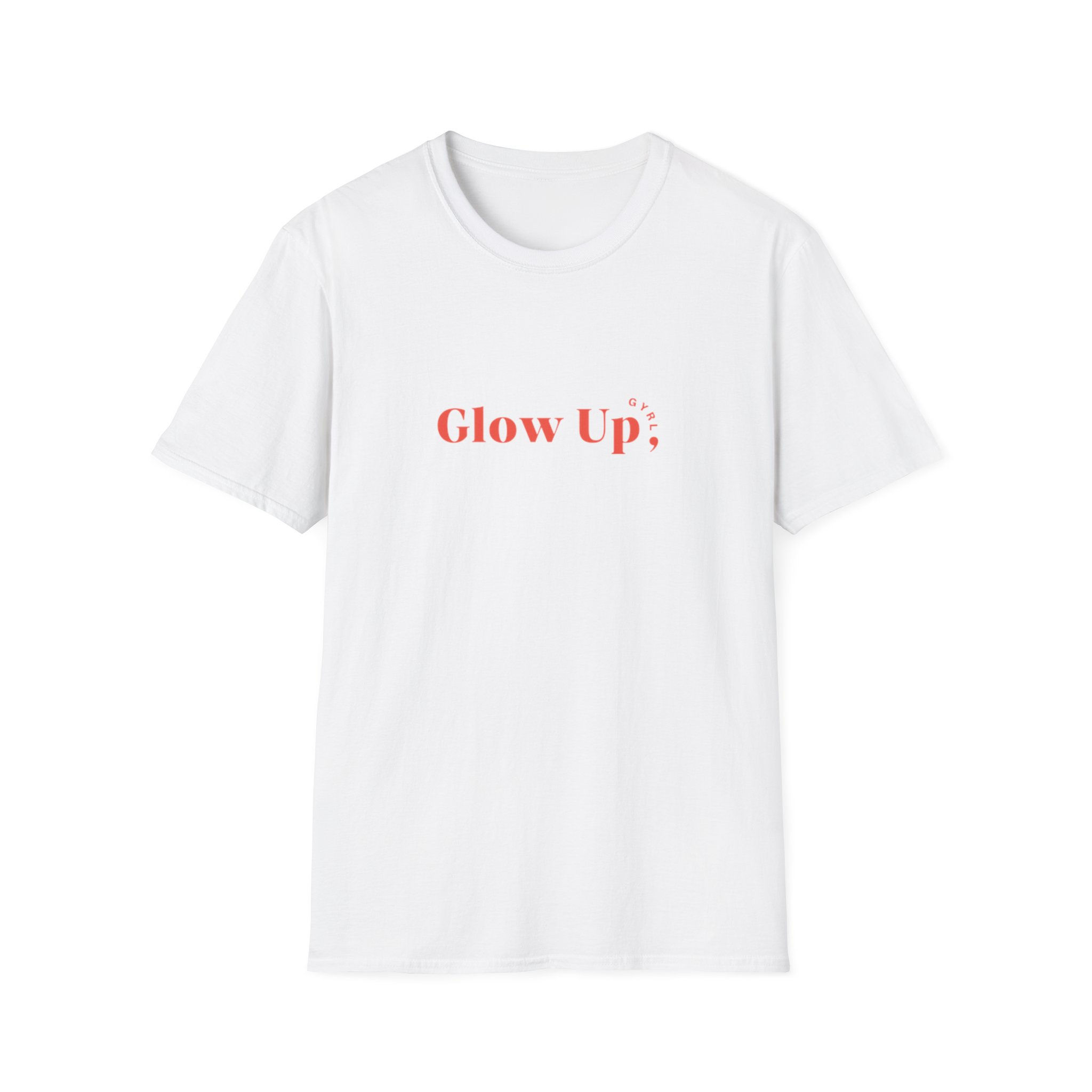 Glow Up, Gyrl Unisex Softstyle T-Shirt