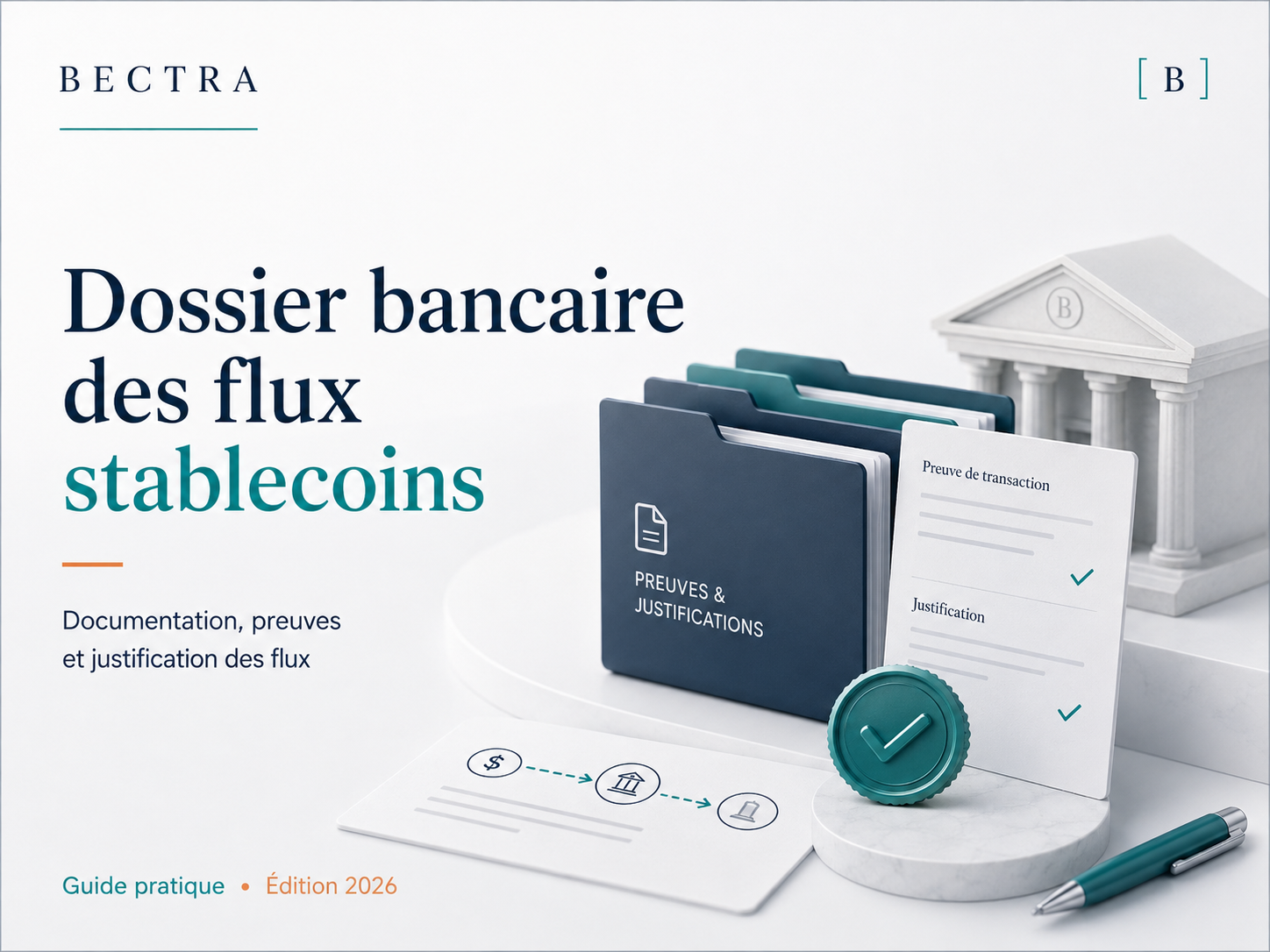 Guide BECTRA sur le dossier bancaire et la documentation des flux stablecoins