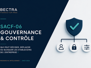 BECTRA SACF-06 — Gouvernance et contrôle des stablecoins en entreprise